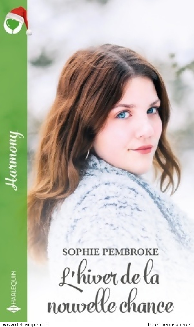 L'hiver De La Nouvelle Chance (2020) De Sophie Pembroke - Romantik