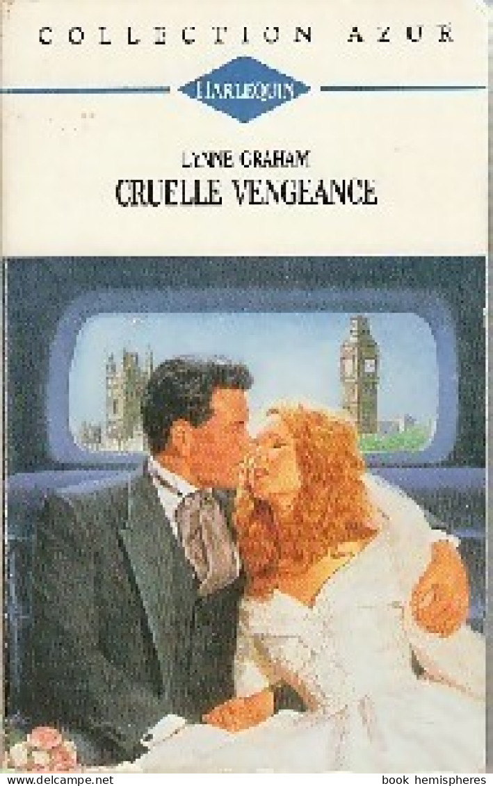 Cruelle Vengeance (1994) De Lynne Graham - Romantiek