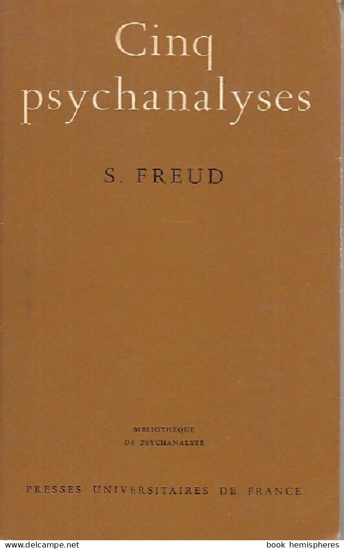 Cinq Psychanalyses (1976) De Sigmund Freud - Psychologie/Philosophie