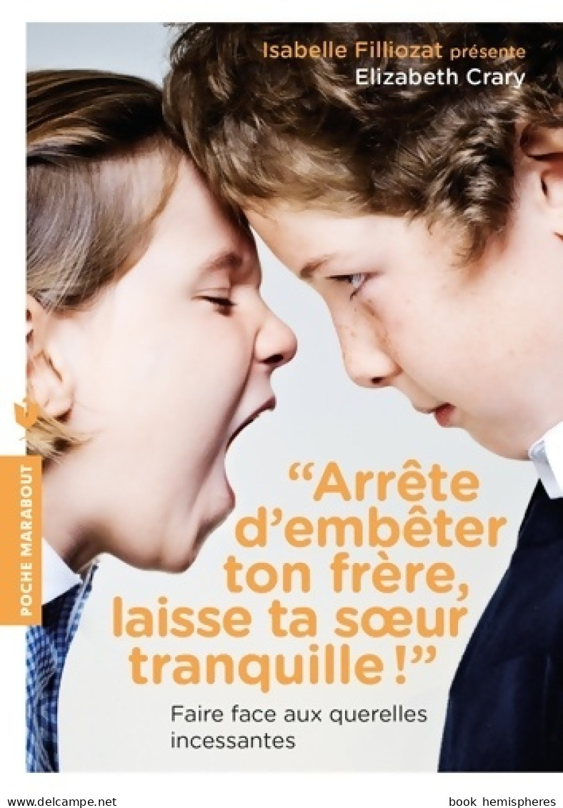 Arrête D'embêter Ton Frère, Laisse Ta Soeur Tranquille ! (2016) De Elizabeth Crary - Gezondheid