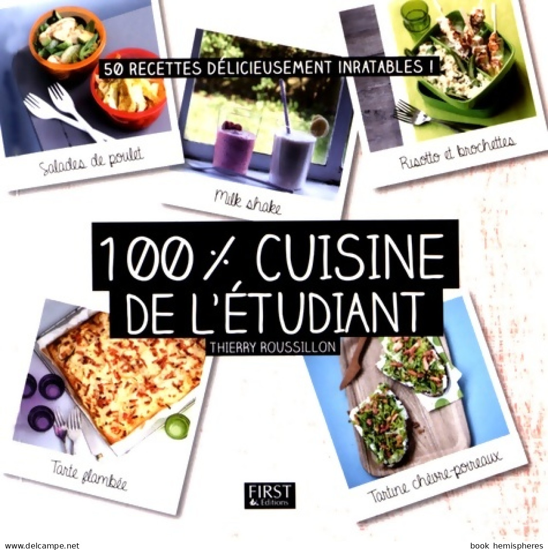 100% Cuisine De L'étudiant (2016) De Thierry Roussillon - Gastronomie