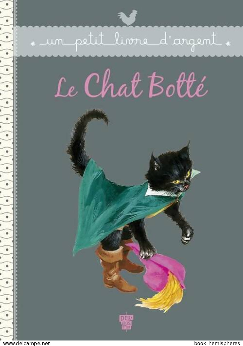 Le Chat Botté (2012) De Charles Perrault - Sonstige & Ohne Zuordnung