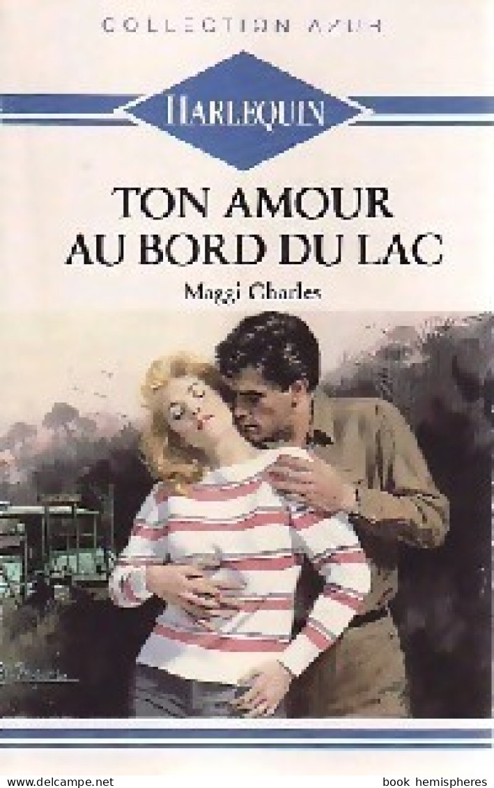 Ton Amour Au Bord Du Lac (1988) De Maggi Charles - Romantiek