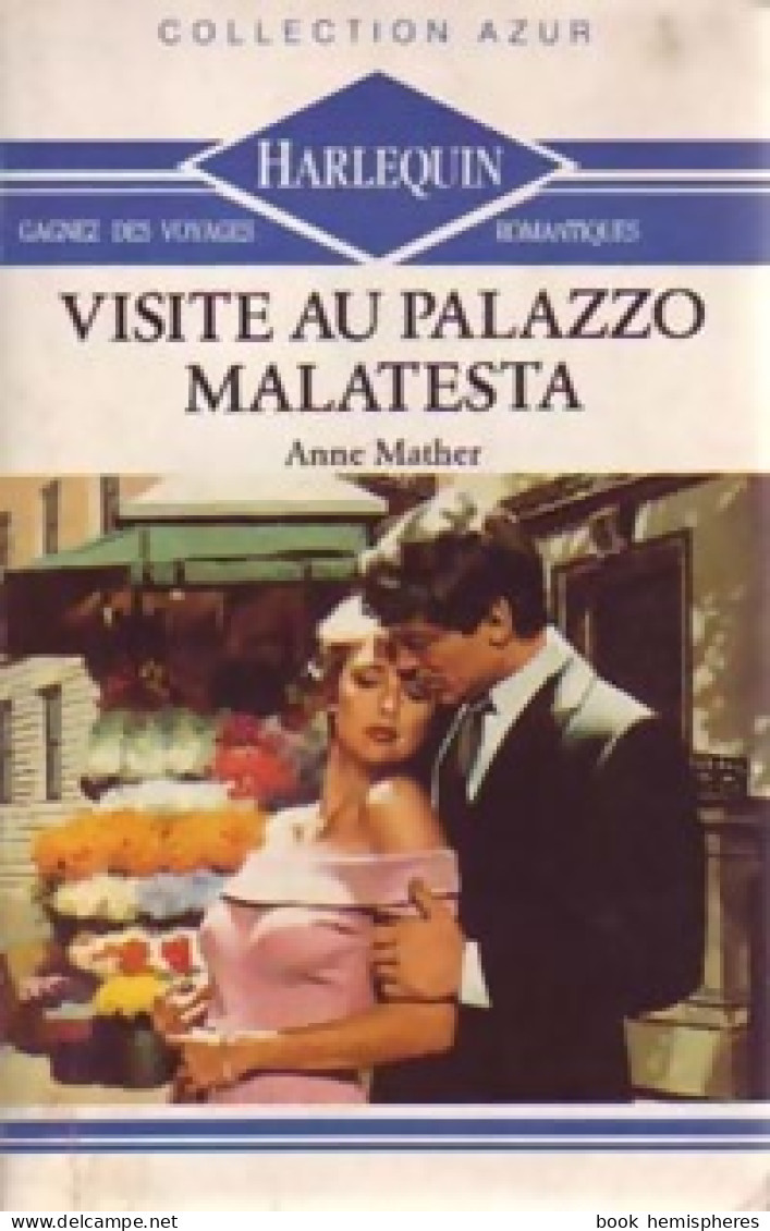 Visite Au Palazzo Malatesta (1990) De Anne Mather - Romantik