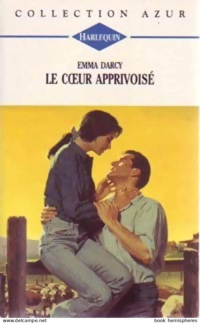 Le Coeur Apprivoisé (1994) De Emma Darcy - Romantique