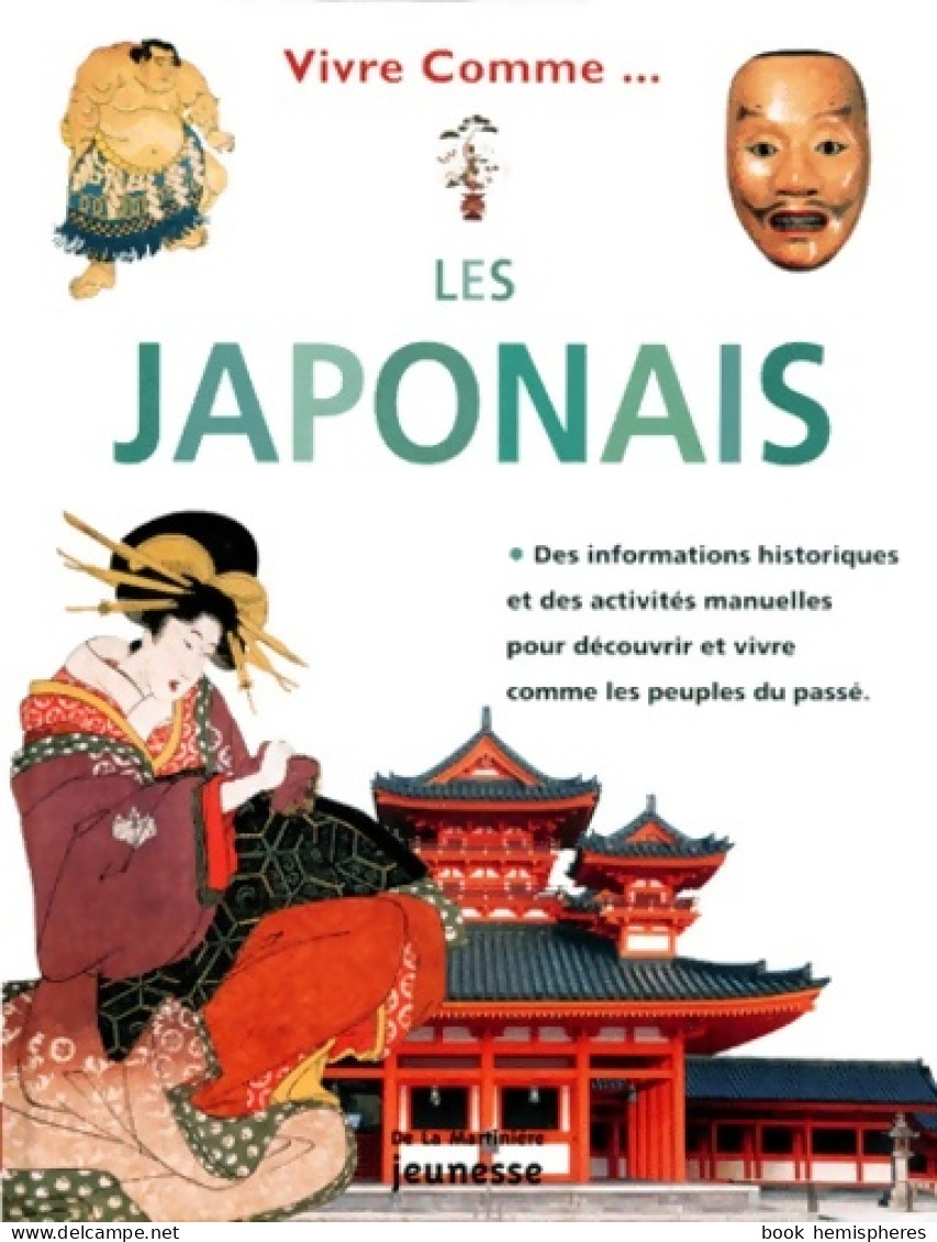 Vivre Comme Les Japonais (2000) De Fiona MacDonald - Sonstige & Ohne Zuordnung