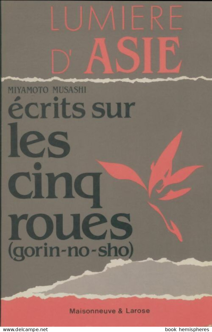 Écrits Sue Les Cinq Roues (1985) De Miyamoto Musashi - Andere & Zonder Classificatie