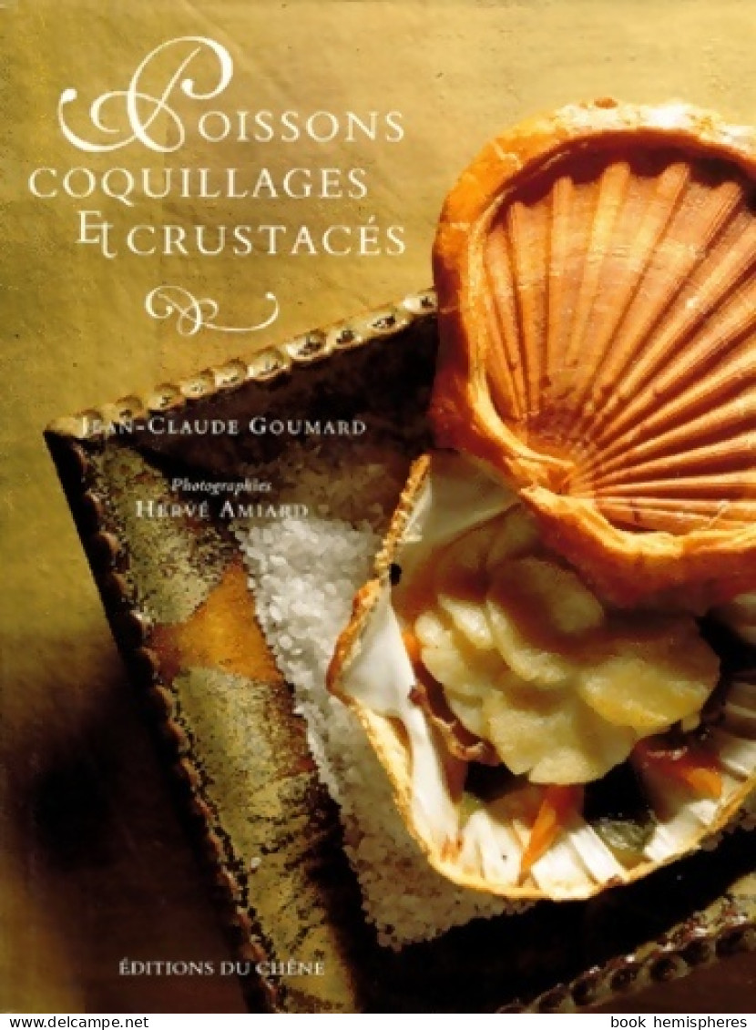 Poissons Coquillages Et Crustacés (2004) De H. Amiard - Gastronomie