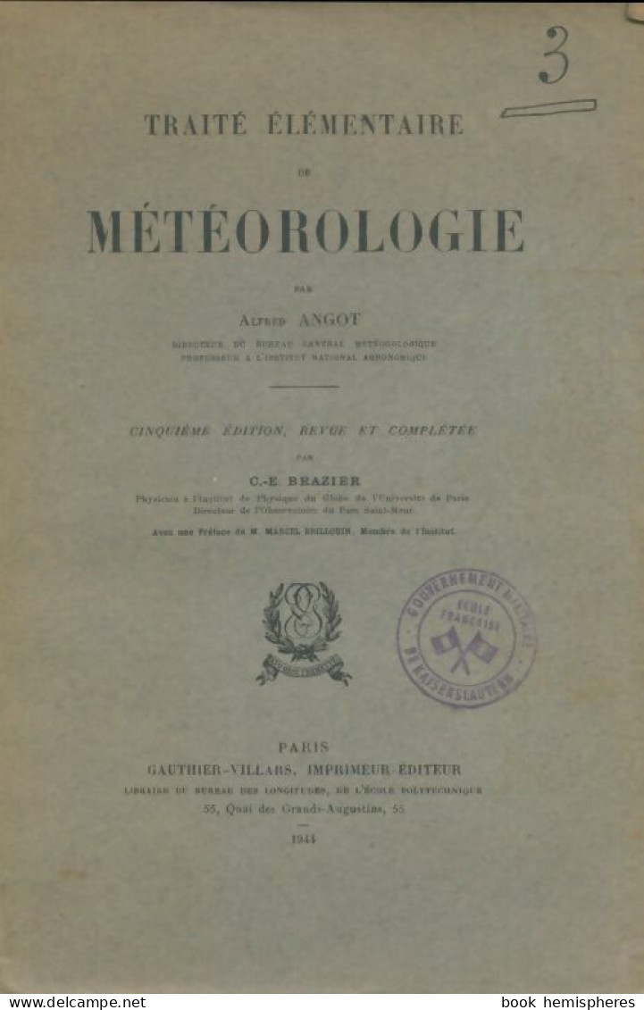 Traité élémentaire De Météorologie  (1944) De Alfred Angot - Wissenschaft