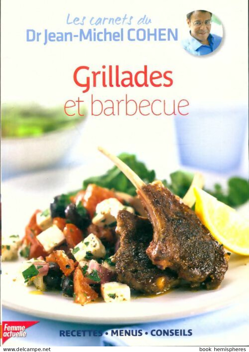 Grillades & Barbecue (2012) De Jean-Michel Cohen - Gastronomie