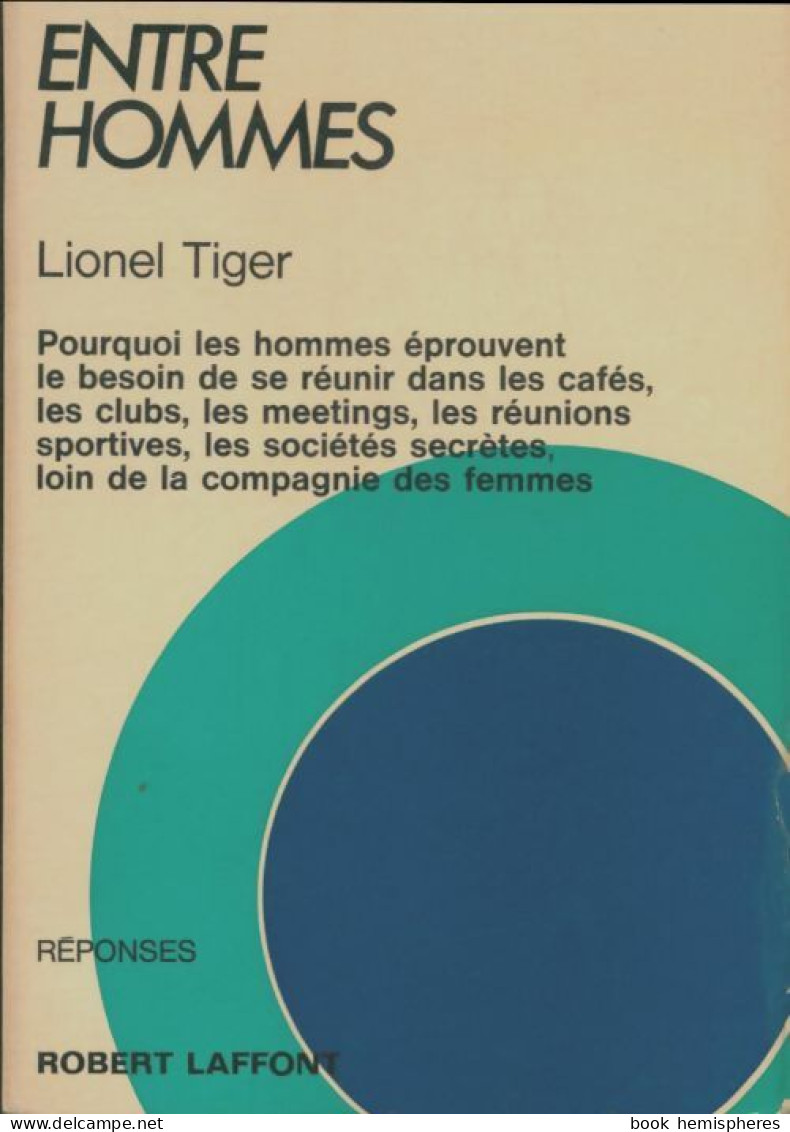Entre Hommes (1971) De Lionel Tiger - Wetenschap