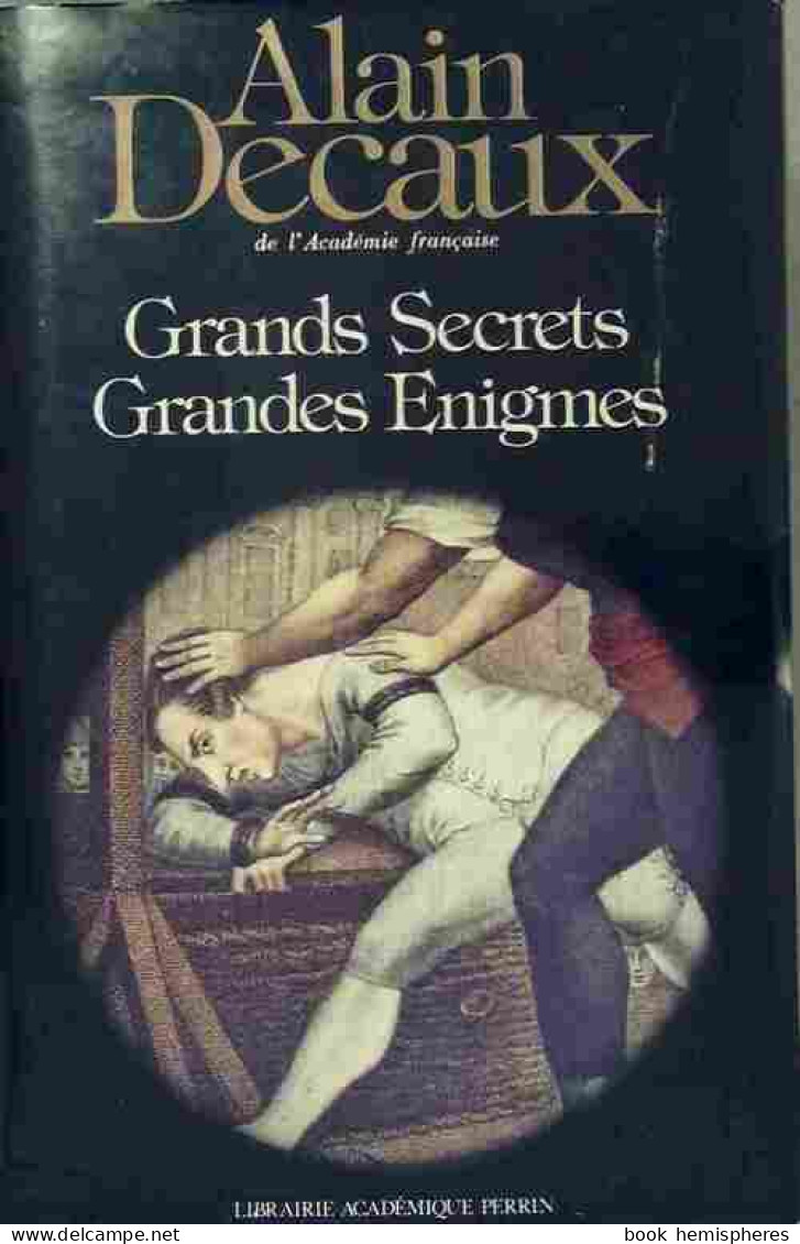 Grands Secrets, Grandes énigmes (1971) De Alain Decaux - Histoire