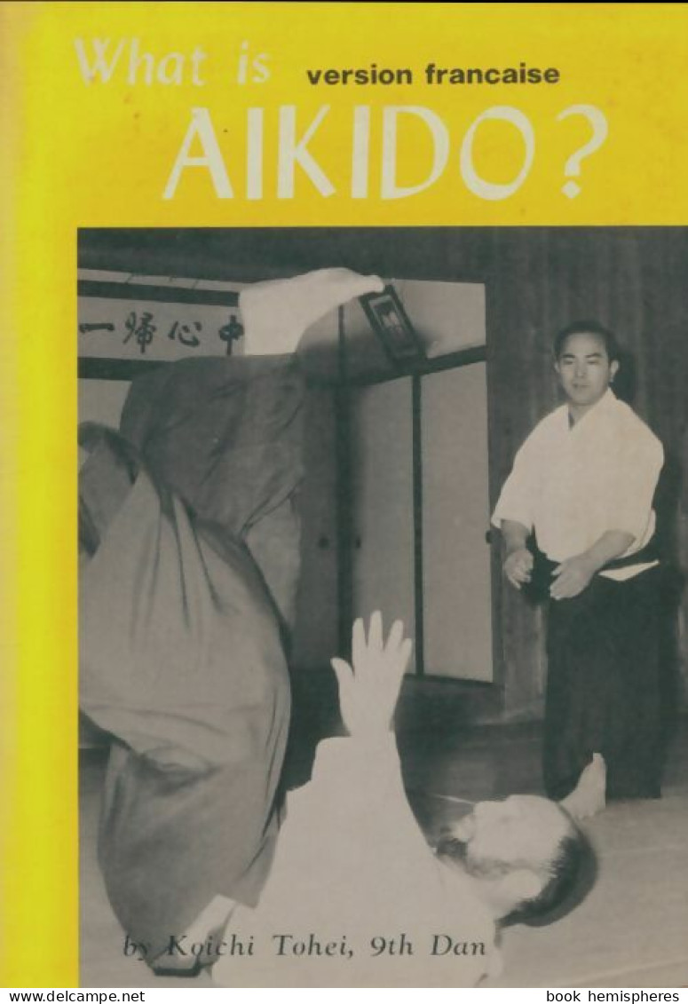 What Is Alkido? (1971) De Koichi Tohei - Sport