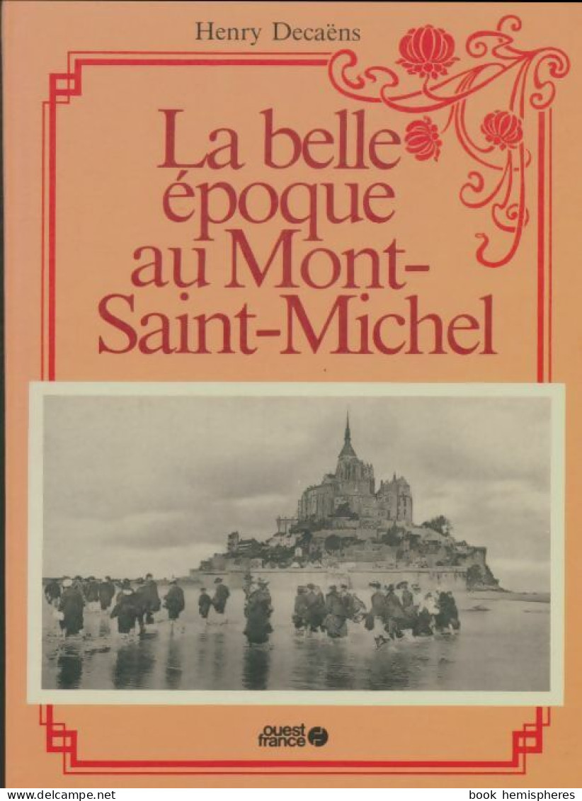 La Belle époque Au Mont-Saint-Michel (1985) De Henry Decaëns - Geschichte