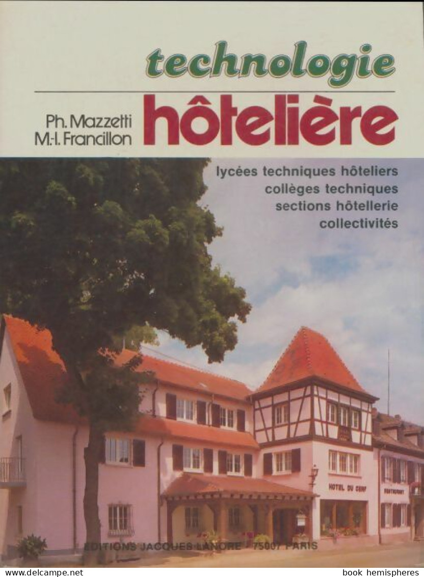 Technologie Hôtelière (1985) De Ph Mazzeti - Non Classificati