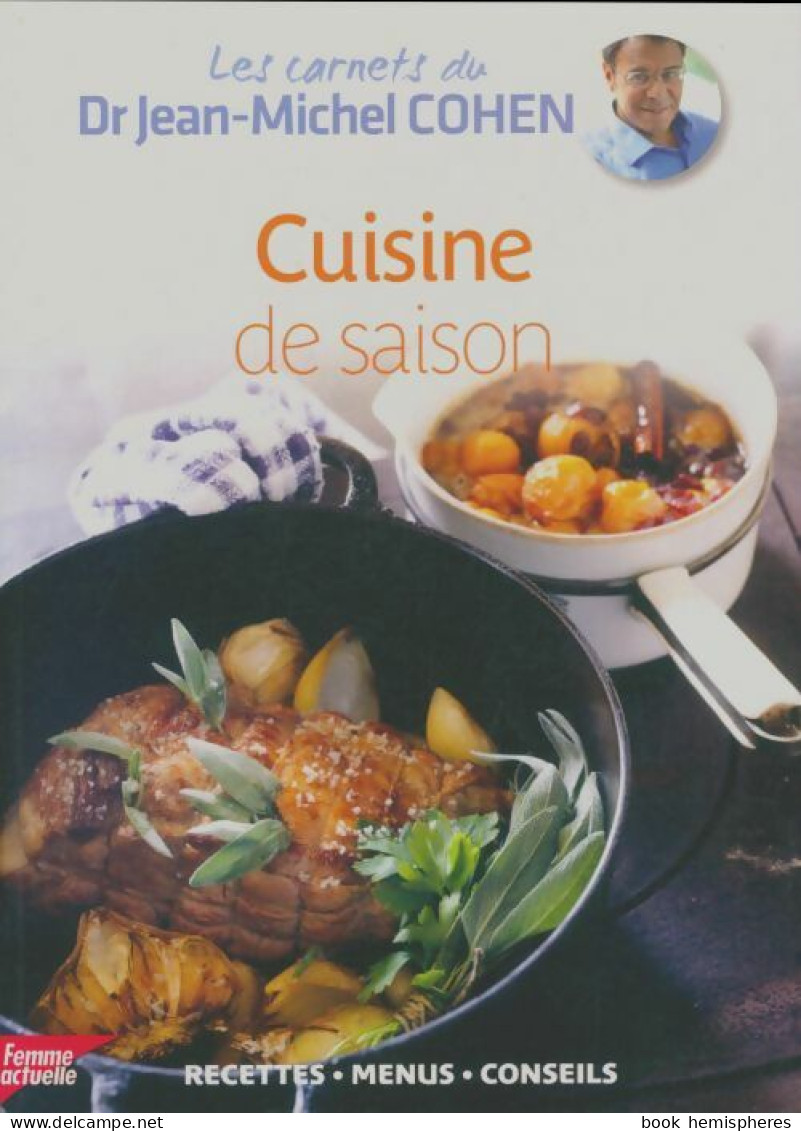 Cuisine De Saison (2012) De Jean-Michel Cohen - Gastronomie