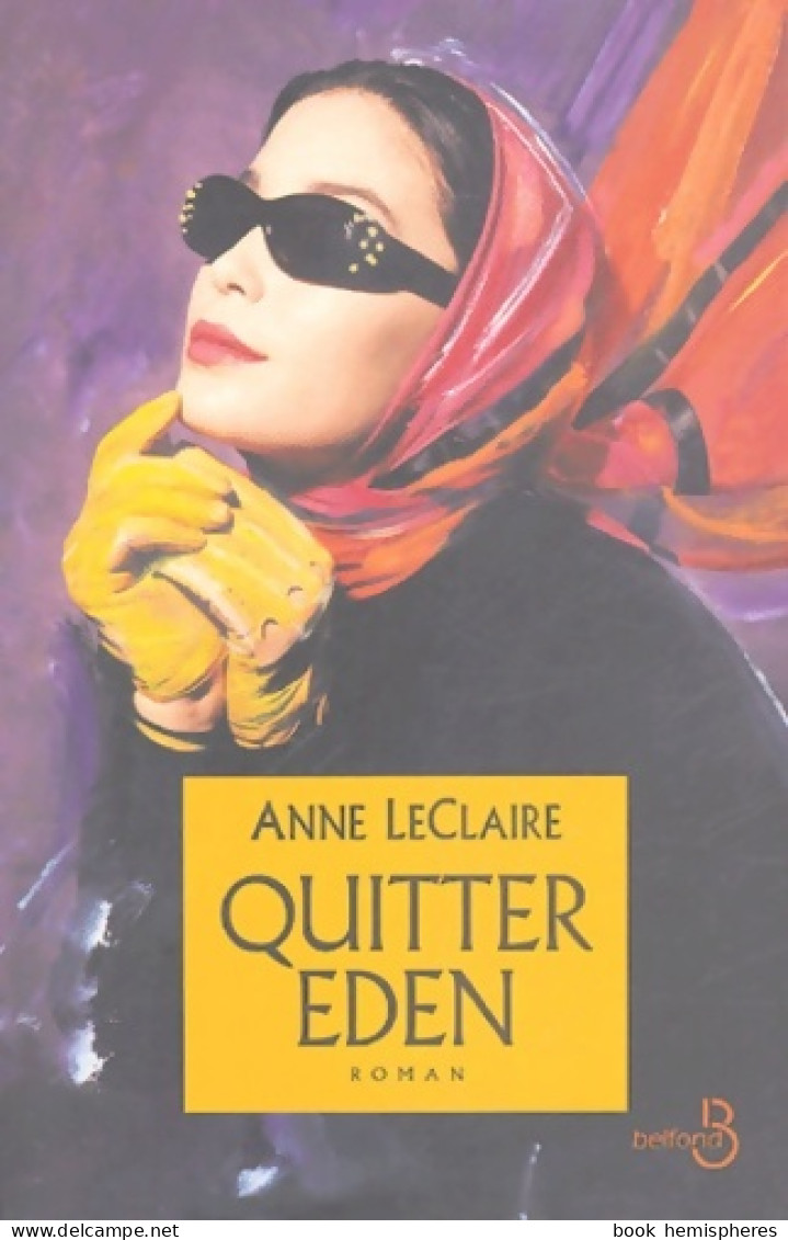 Quitter Eden (2004) De Anne LeClaire - Other & Unclassified