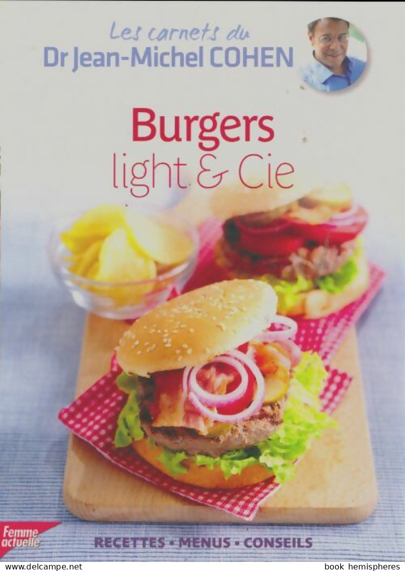 Burgers Light & Cie (2012) De Jean-Michel Cohen - Gastronomie