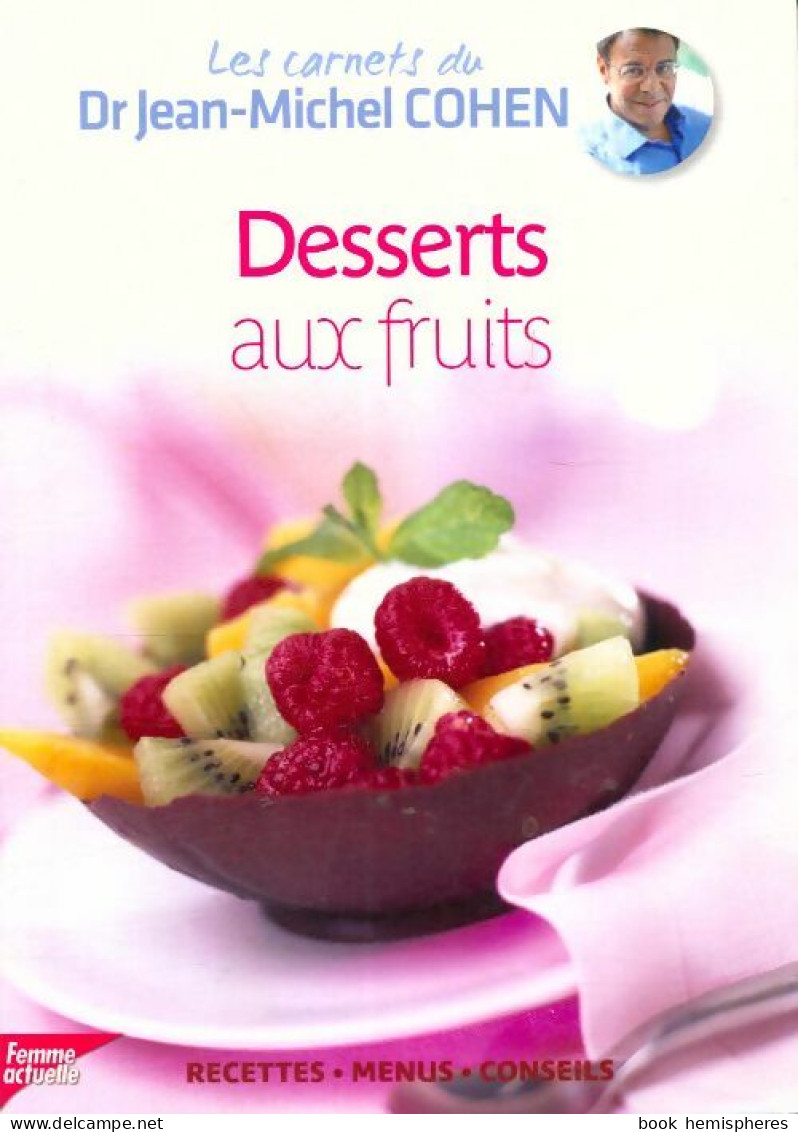 Desserts Aux Fruits (2012) De Franck Schmitt - Gastronomie