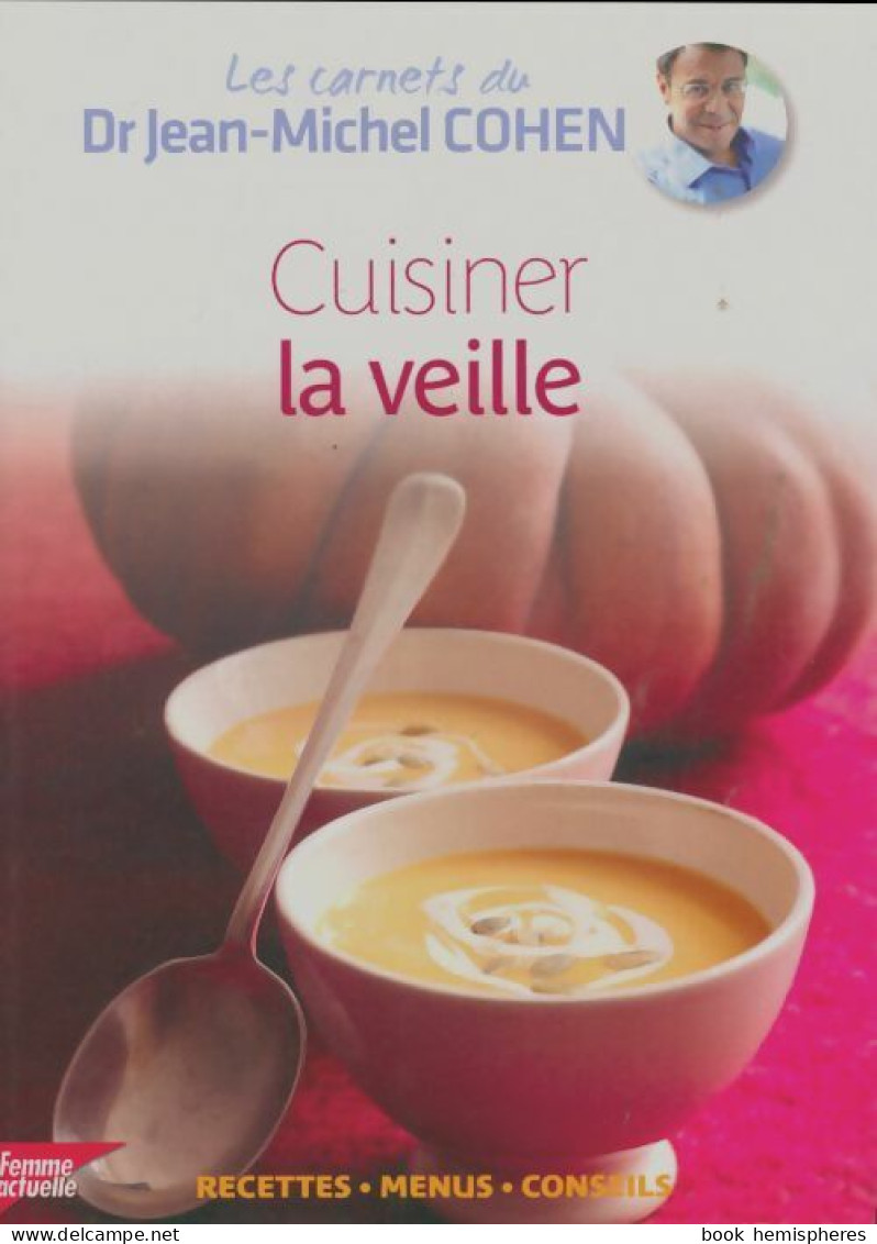 Cuisine La Veille (2012) De Jean-Michel Cohen - Gastronomie