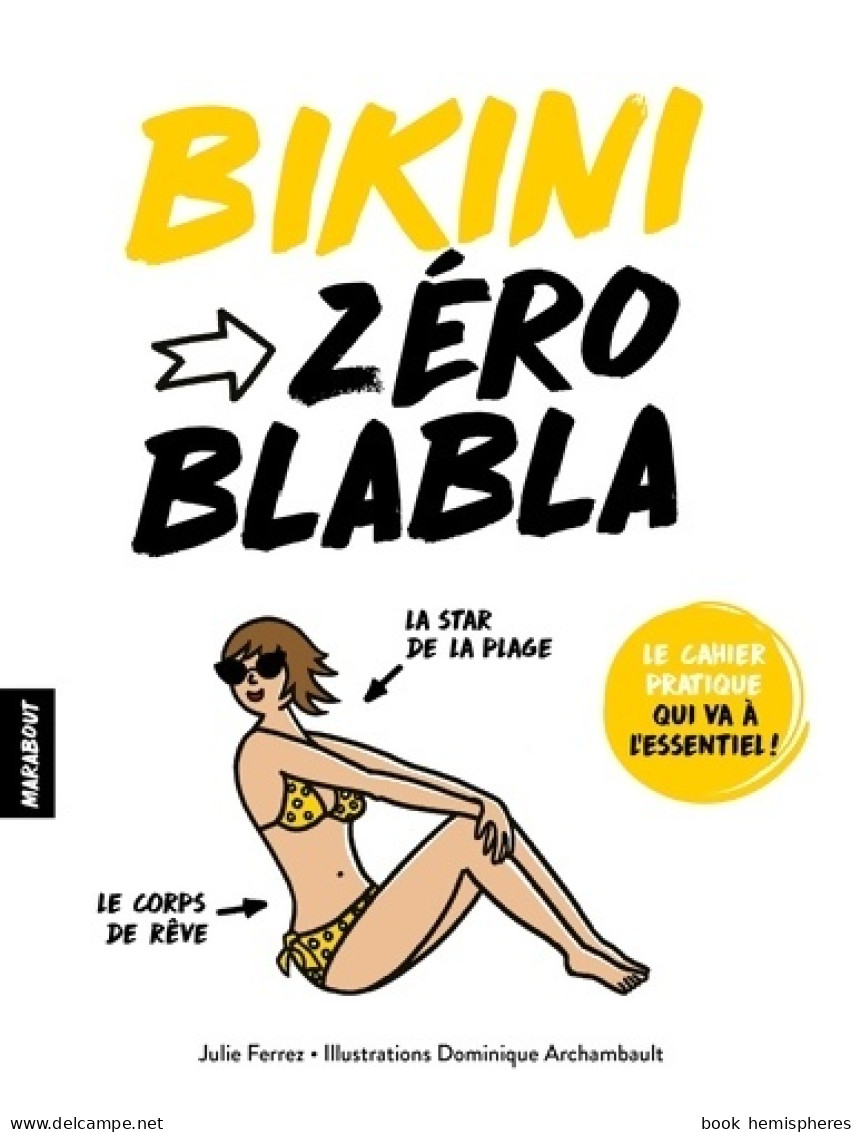 Zéro Blabla Bikini (2017) De Julie Ferrez - Santé