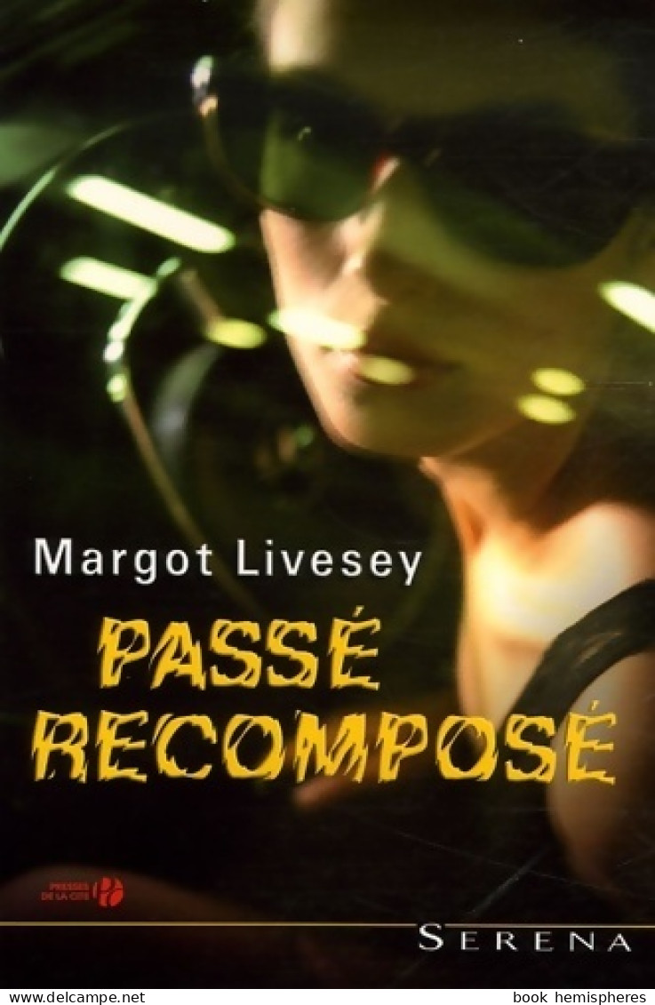 Passé Recomposé (2006) De Margot Livesey - Andere & Zonder Classificatie