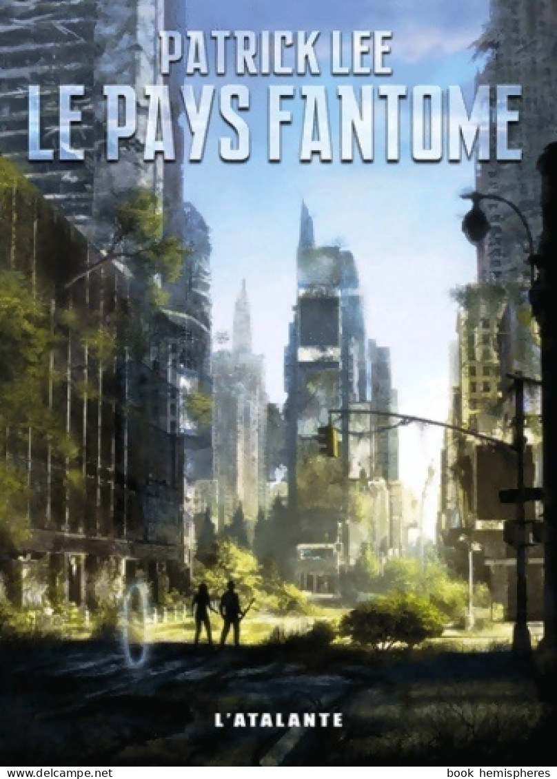 Le Pays Fantôme (2012) De Patrick Lee - Sonstige & Ohne Zuordnung