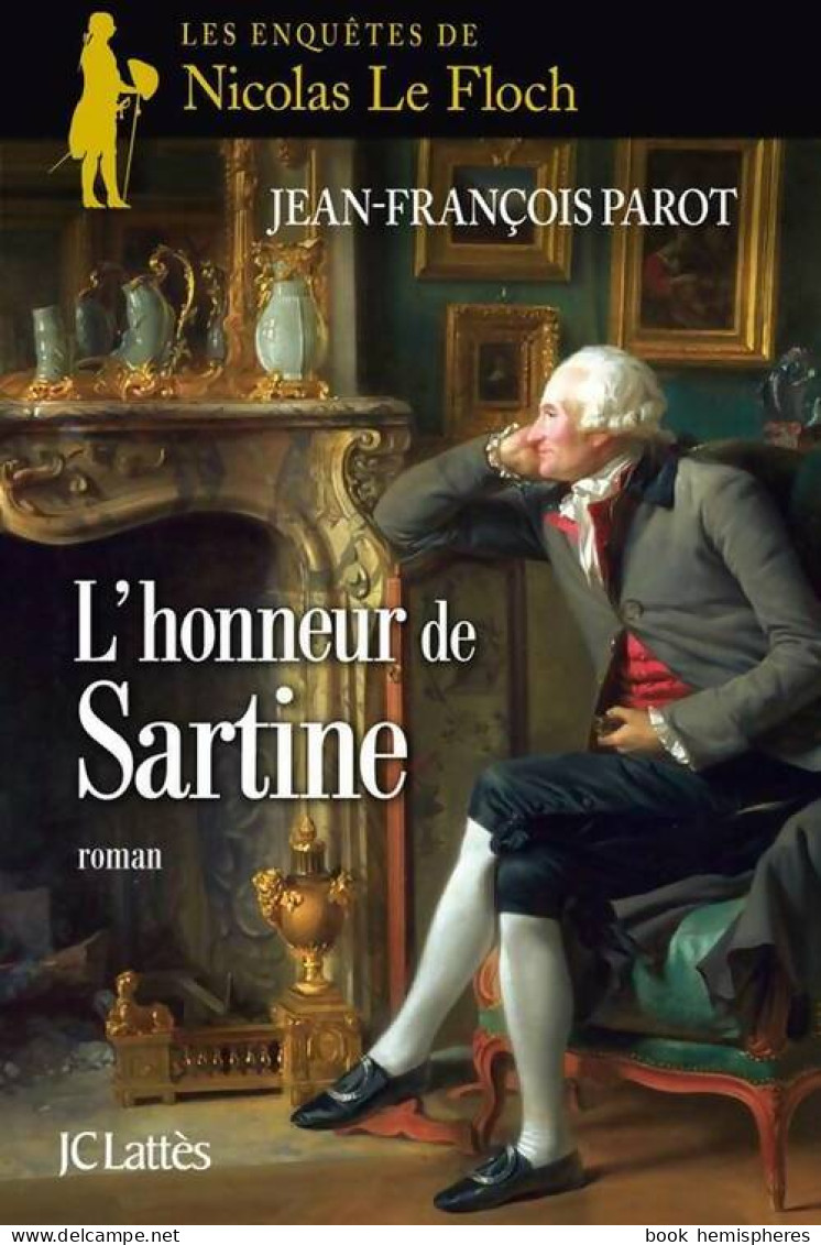 L'honneur De Sartine (2010) De Jean-François Parot - Sonstige & Ohne Zuordnung