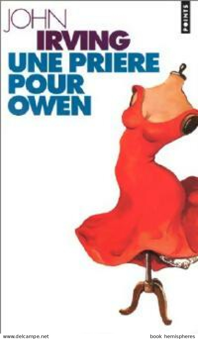 Une Prière Pour Owen (1995) De John Irving - Altri & Non Classificati