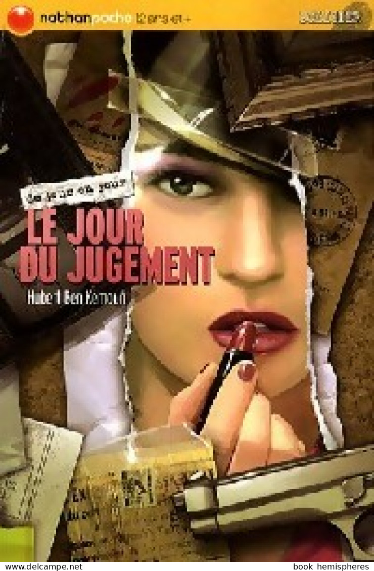 De Jour En Jour : Le Jour Du Jugement (2007) De Hubert Ben Kemoun - Sonstige & Ohne Zuordnung