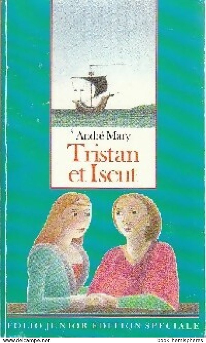 Tristan Et Iseut (1994) De André Mary - Other & Unclassified