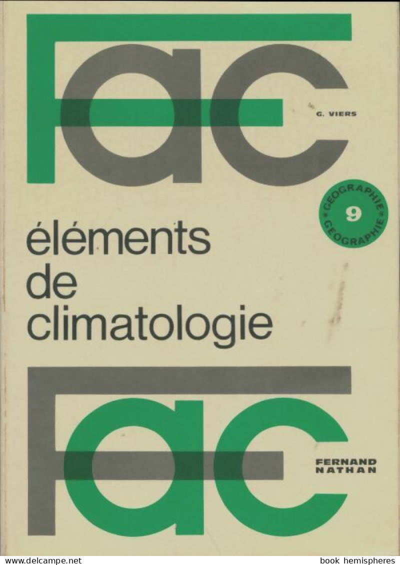 Éléments De Climatologie (1971) De Georges Viers - Geographie