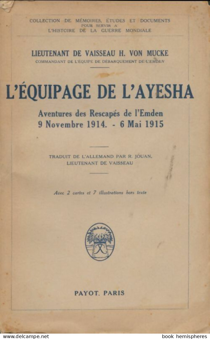 L'équipe De L'Ayesha (1929) De H Von Mucke - War 1914-18