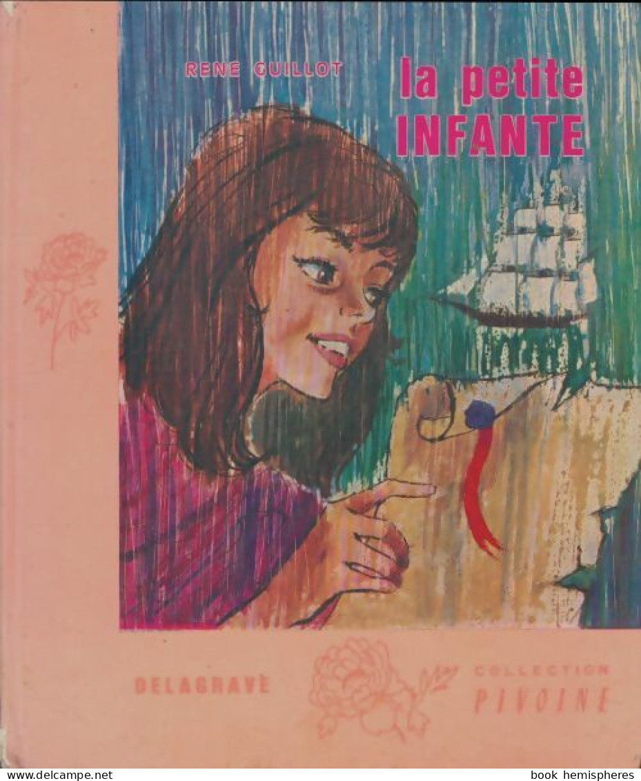 La Petite Infante (1967) De René Guillot - Sonstige & Ohne Zuordnung