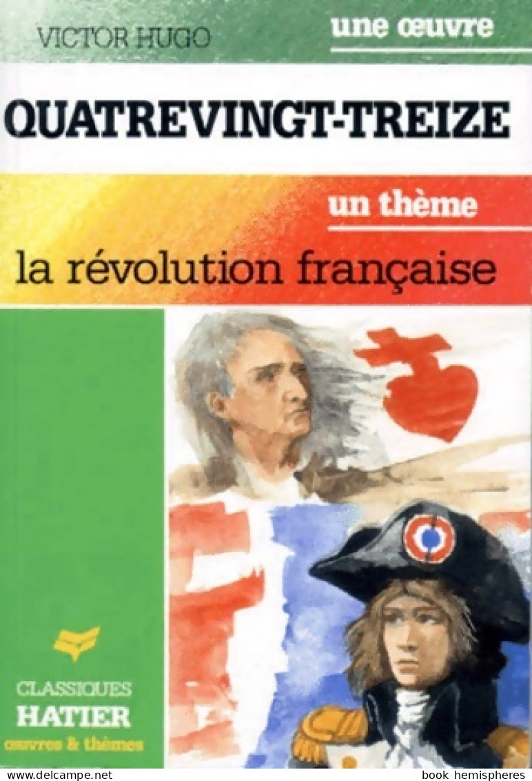 Quatre-Vingt-treize (1990) De Victor Hugo - Other & Unclassified