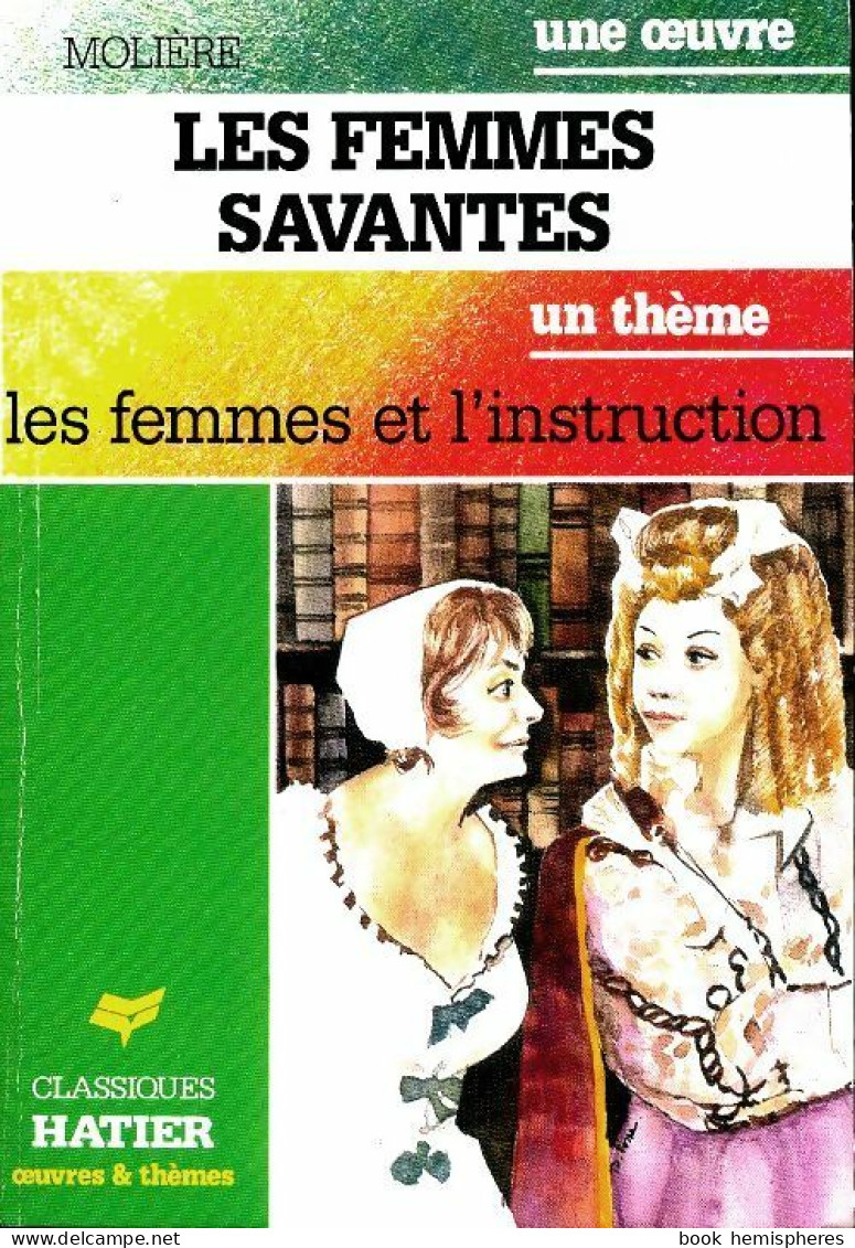 Les Femmes Savantes (1990) De Molière - Sonstige & Ohne Zuordnung