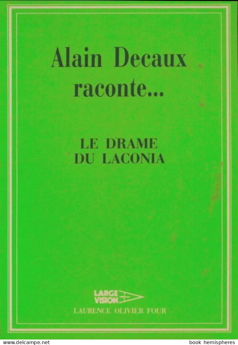 Le Drame Du Laconia  (1981) De Alain Decaux - Geschiedenis