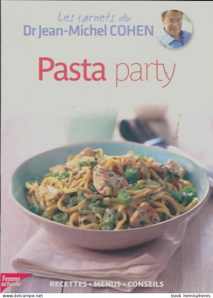 Pasta Party (2012) De Jean-Michel Cohen - Gastronomie