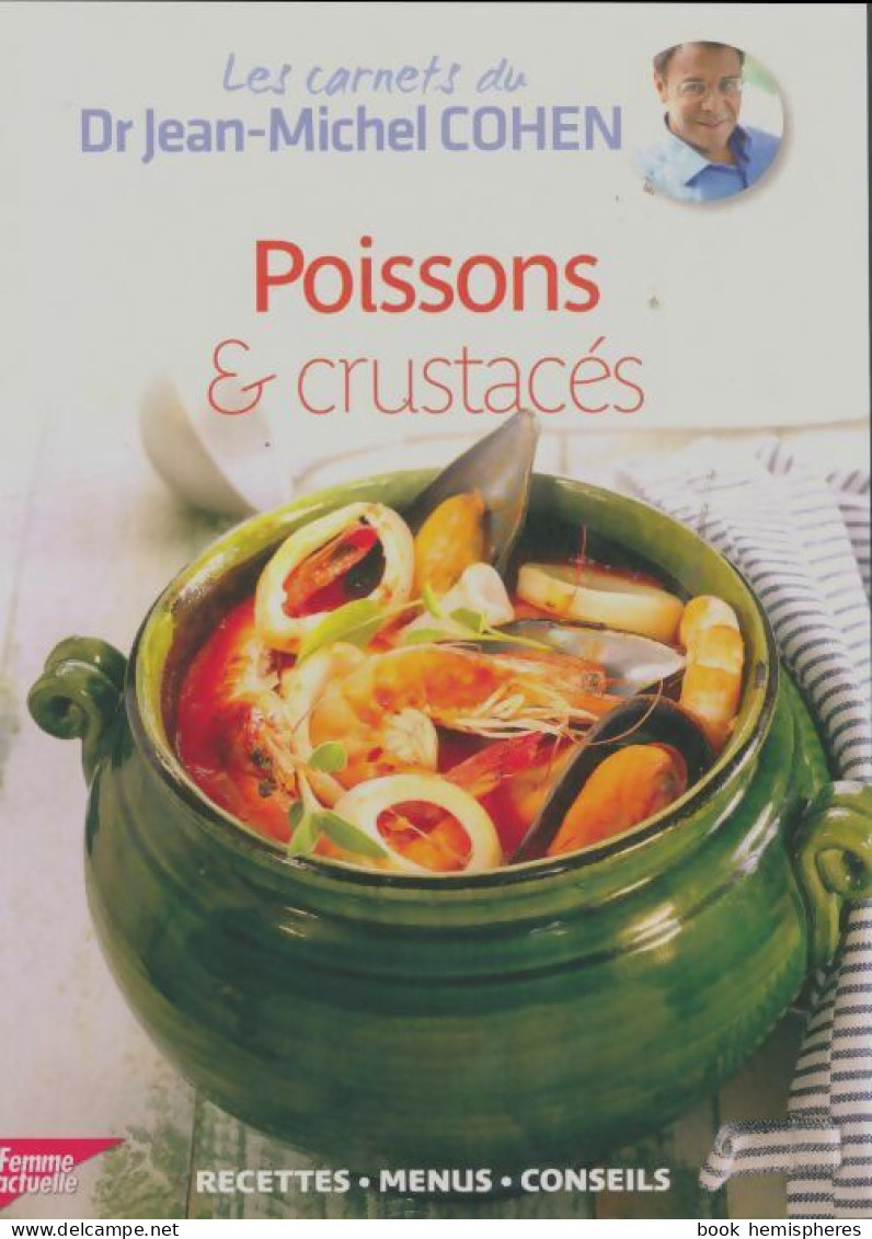 Poissons & Crustacés (2012) De Jean-Michel Cohen - Gastronomie