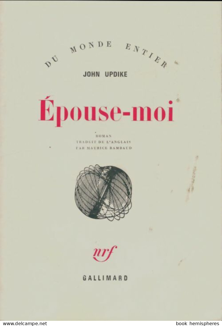 Epouse-moi (1978) De John Updike - Sonstige & Ohne Zuordnung