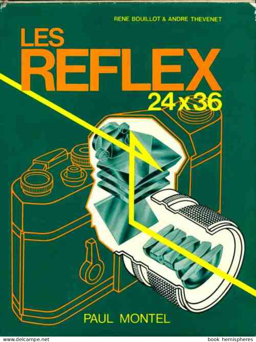 Les Reflex 24x36 (1974) De René Bouillot - Fotografie