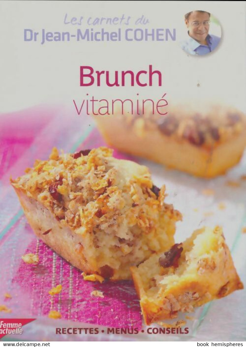 Brunch Vitaminé (2013) De Jean-Michel Cohen - Gastronomie