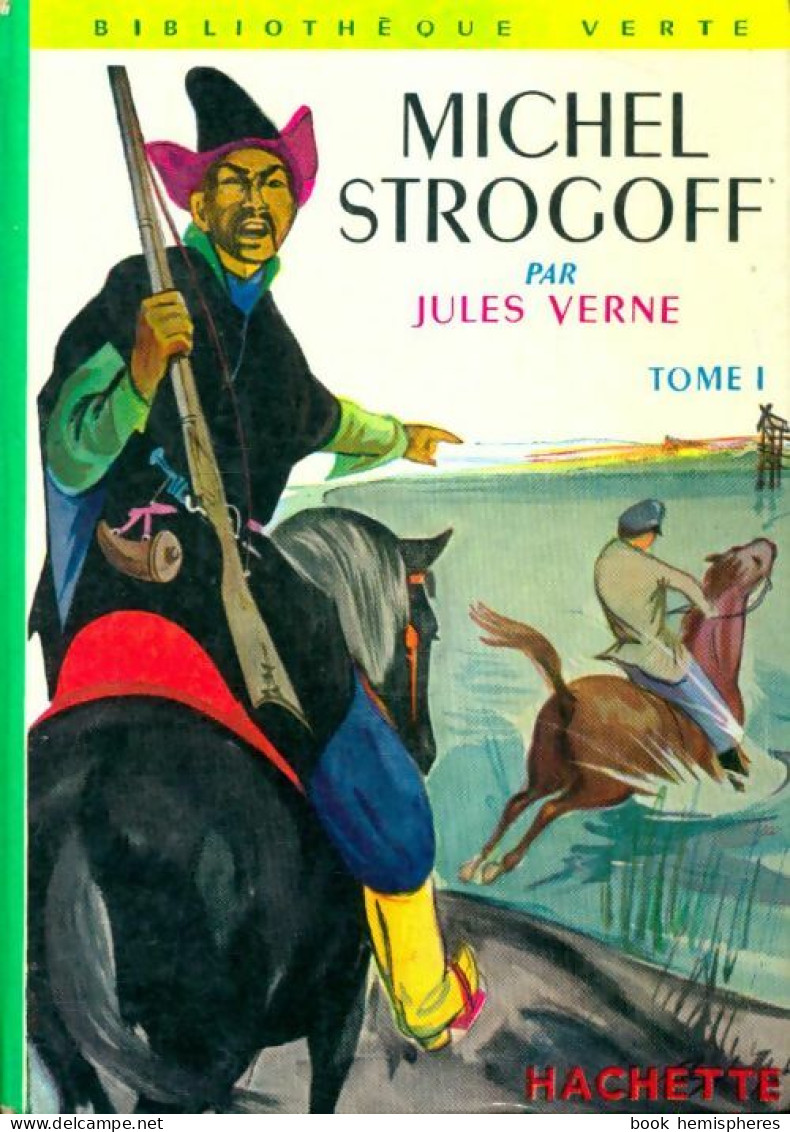 Michel Strogoff Tome I (1964) De Jules Verne - Otros & Sin Clasificación