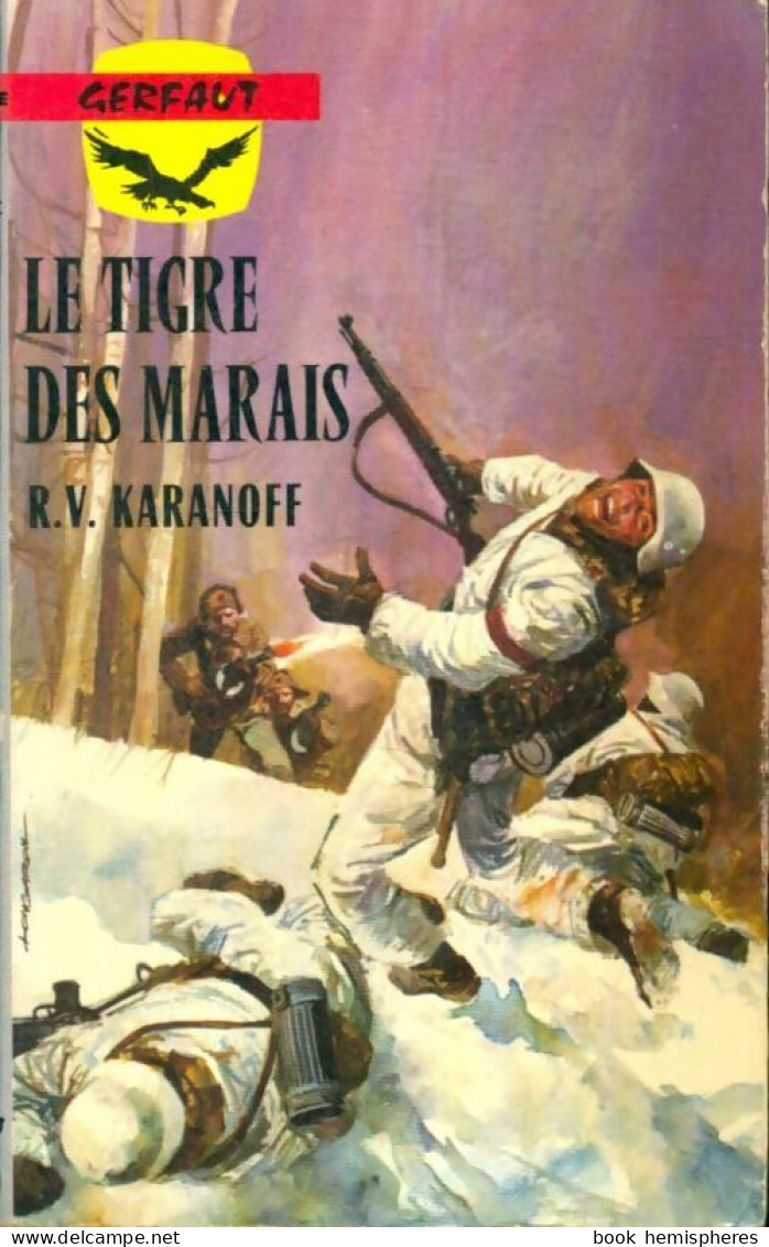 Le Tigre Des Marais (1979) De R.-V. Karanoff - Autres & Non Classés