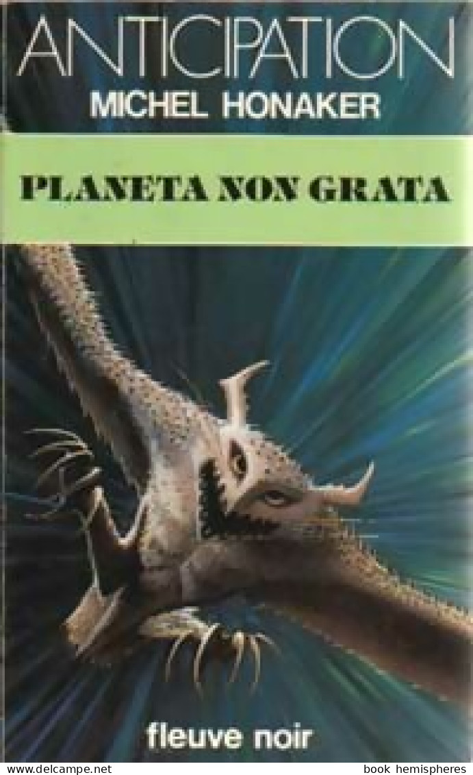 Planeta Non Grata (1982) De Michel Honaker - Andere & Zonder Classificatie