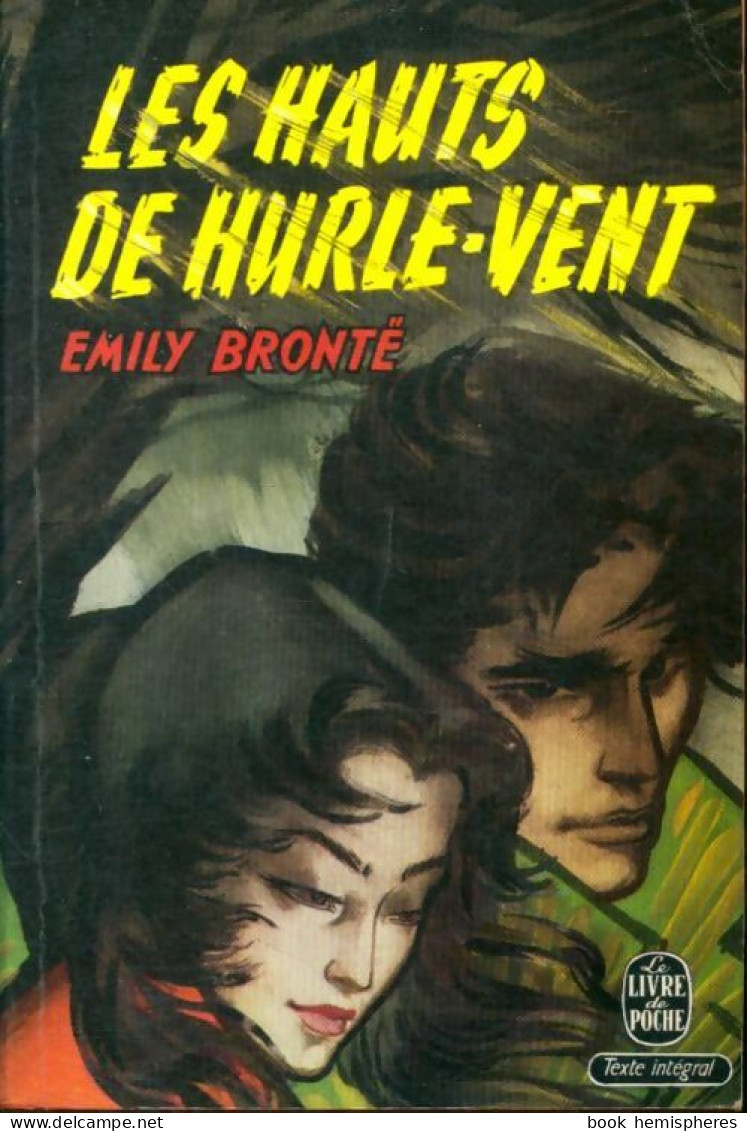 Les Hauts De Hurle-Vent (1971) De Emily Brontë - Altri & Non Classificati