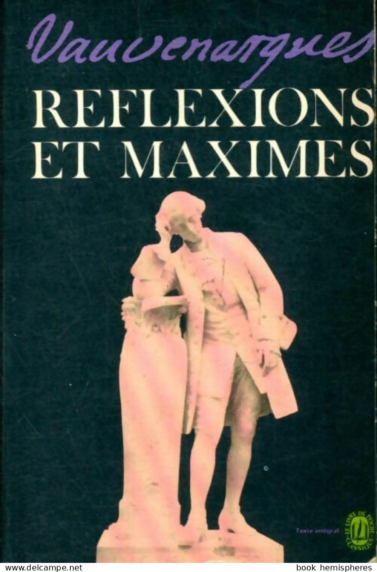 Réflexions Et Maximes (1971) De Vauvenargues - Altri & Non Classificati