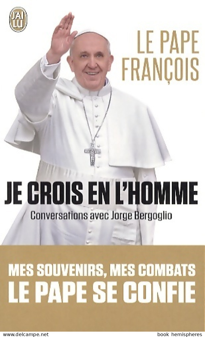 Je Crois En L'homme (2014) De Pape François - Religion