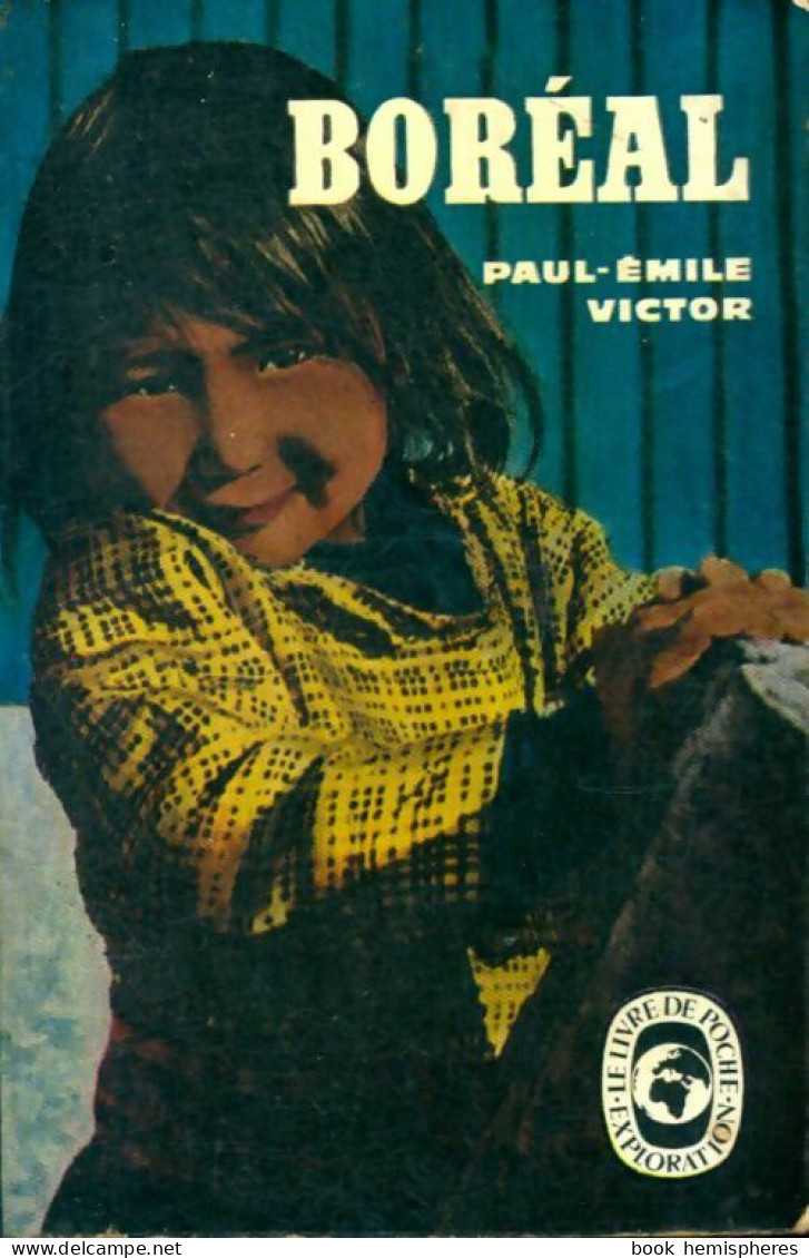 Boréal (1961) De Paul-Emile Victor - Sonstige & Ohne Zuordnung
