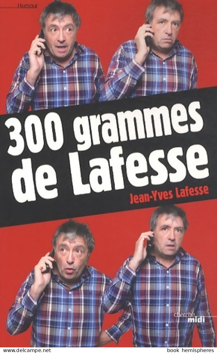 300 Grammes De Lafesse (2011) De Jean-Yves Lafesse - Humour